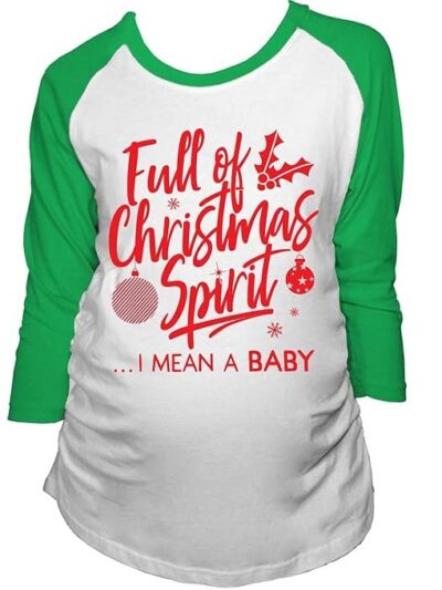 Maternity Raglan Full of Christmas Spirit